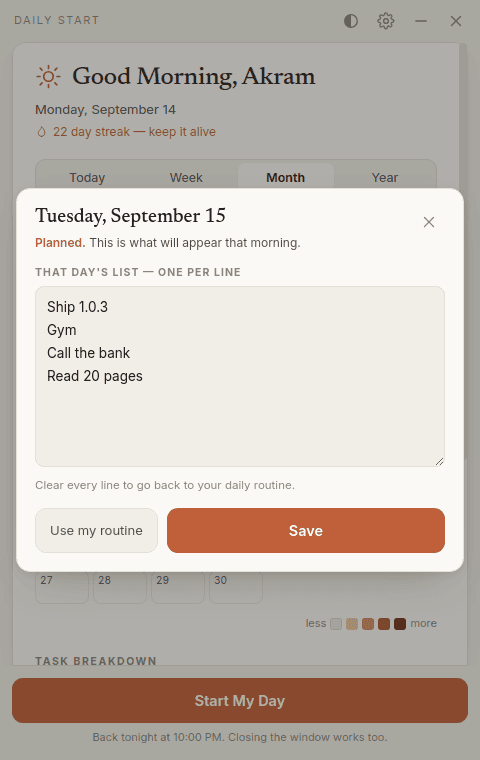 The day planner open on a Tuesday, showing a four-line list written ahead of time and a button to fall back to the daily routine.